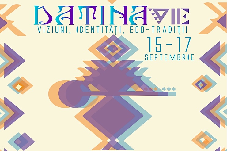 ,,Datina VIE: Viziuni, Identități, Eco-tradiții